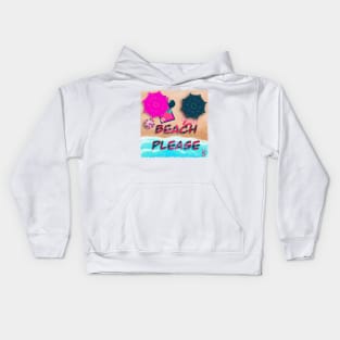 Beach Please Kids Hoodie